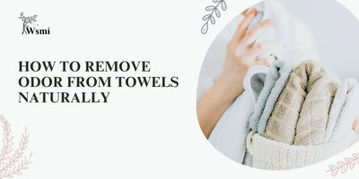 How to Remove Odor from Towels Naturally